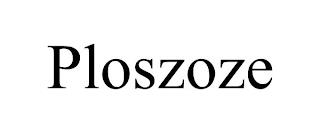 PLOSZOZE trademark