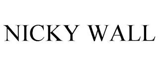 NICKY WALL trademark