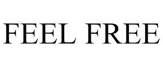 FEEL FREE trademark