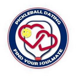 PICKLEBALL DATING FIND YOUR SOULMATE trademark