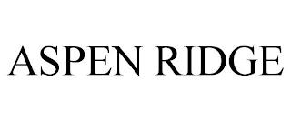 ASPEN RIDGE trademark