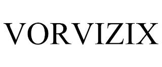 VORVIZIX trademark