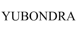 YUBONDRA trademark