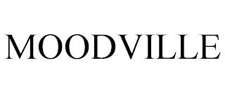 MOODVILLE trademark