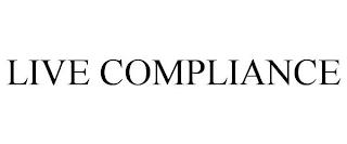 LIVE COMPLIANCE trademark