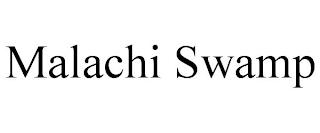 MALACHI SWAMP trademark