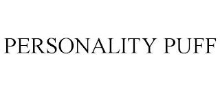 PERSONALITY PUFF trademark