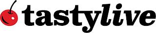 TASTYLIVE trademark