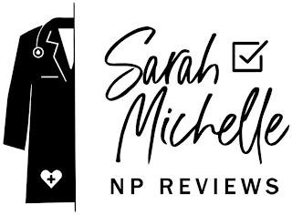 SARAH MICHELLE NP REVIEWS trademark