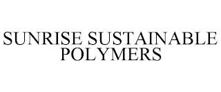 SUNRISE SUSTAINABLE POLYMERS trademark