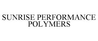 SUNRISE PERFORMANCE POLYMERS trademark