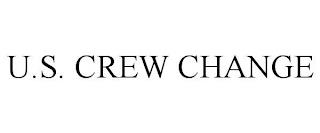 U.S. CREW CHANGE trademark