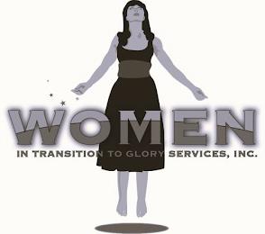 WOMEN IN TRANSITION TO GLORY SERVICES, INC. trademark