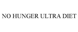 NO HUNGER ULTRA DIET trademark