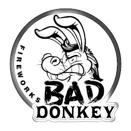 BAD DONKEY FIREWORKS trademark