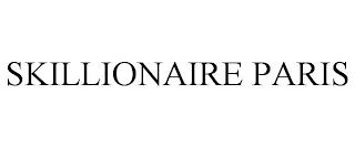 SKILLIONAIRE PARIS trademark