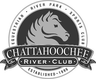 CHATTAHOOCHEE · RIVER · CLUB · EQUESTRIAN · RIVER PARK · SPORTS CLUB ESTABLISHED 1996 trademark