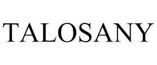 TALOSANY trademark