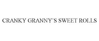 CRANKY GRANNY'S SWEET ROLLS trademark