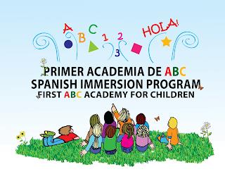 PRIMER ACADEMIA DE ABC SPANISH IMMERSION PROGRAM FIRST ABC ACADEMY FOR CHILDREN ABC 123 HOLA! trademark