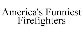 AMERICA'S FUNNIEST FIREFIGHTERS trademark