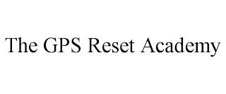 THE GPS RESET ACADEMY trademark