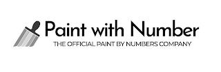 PAINT WITH NUMBER THE OFFICIAL PAINT BY NUMBERS COMPANY trademark