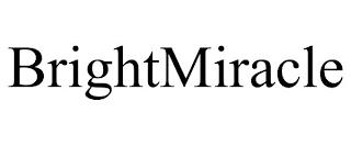 BRIGHTMIRACLE trademark