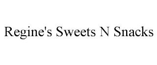 REGINE'S SWEETS N SNACKS trademark