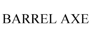 BARREL AXE trademark