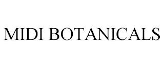 MIDI BOTANICALS trademark