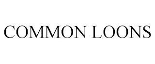 COMMON LOONS trademark