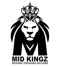 M MID KINGZ MERCHANT PROCESSING SOLUTIONS trademark