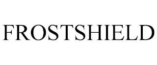 FROSTSHIELD trademark