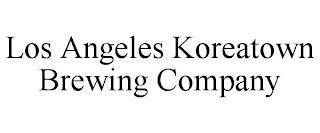 LOS ANGELES KOREATOWN BREWING COMPANY trademark