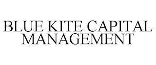 BLUE KITE CAPITAL MANAGEMENT trademark