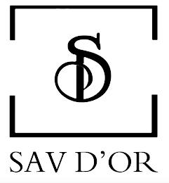 SD SAV D'OR trademark