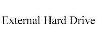 EXTERNAL HARD DRIVE trademark