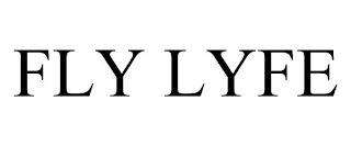 FLY LYFE trademark