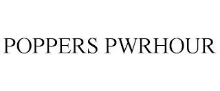 POPPERS PWRHOUR trademark