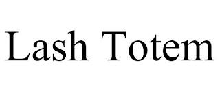 LASH TOTEM trademark