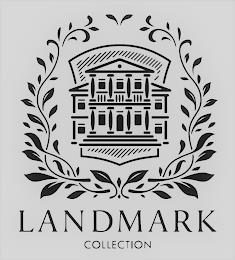 LANDMARK COLLECTION trademark