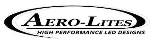 AERO-LITES HIGH PERFORMANCE LED DESIGNS trademark