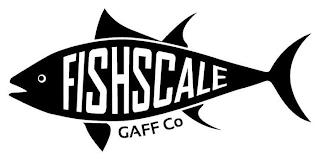 FISHSCALE GAFF CO trademark