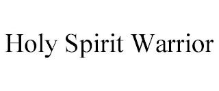 HOLY SPIRIT WARRIOR trademark