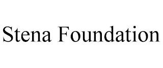 STENA FOUNDATION trademark