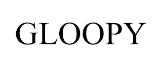 GLOOPY trademark