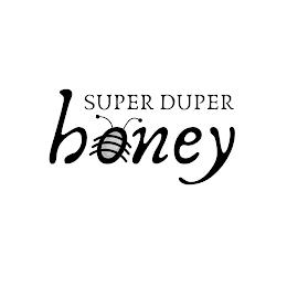 SUPER DUPER HONEY trademark