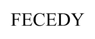 FECEDY trademark