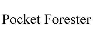 POCKET FORESTER trademark